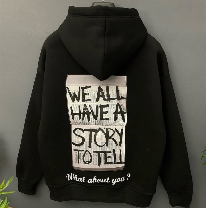 We all have story to tell back black Hoodie