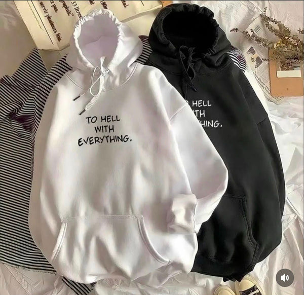 To hell with everything front hoodie